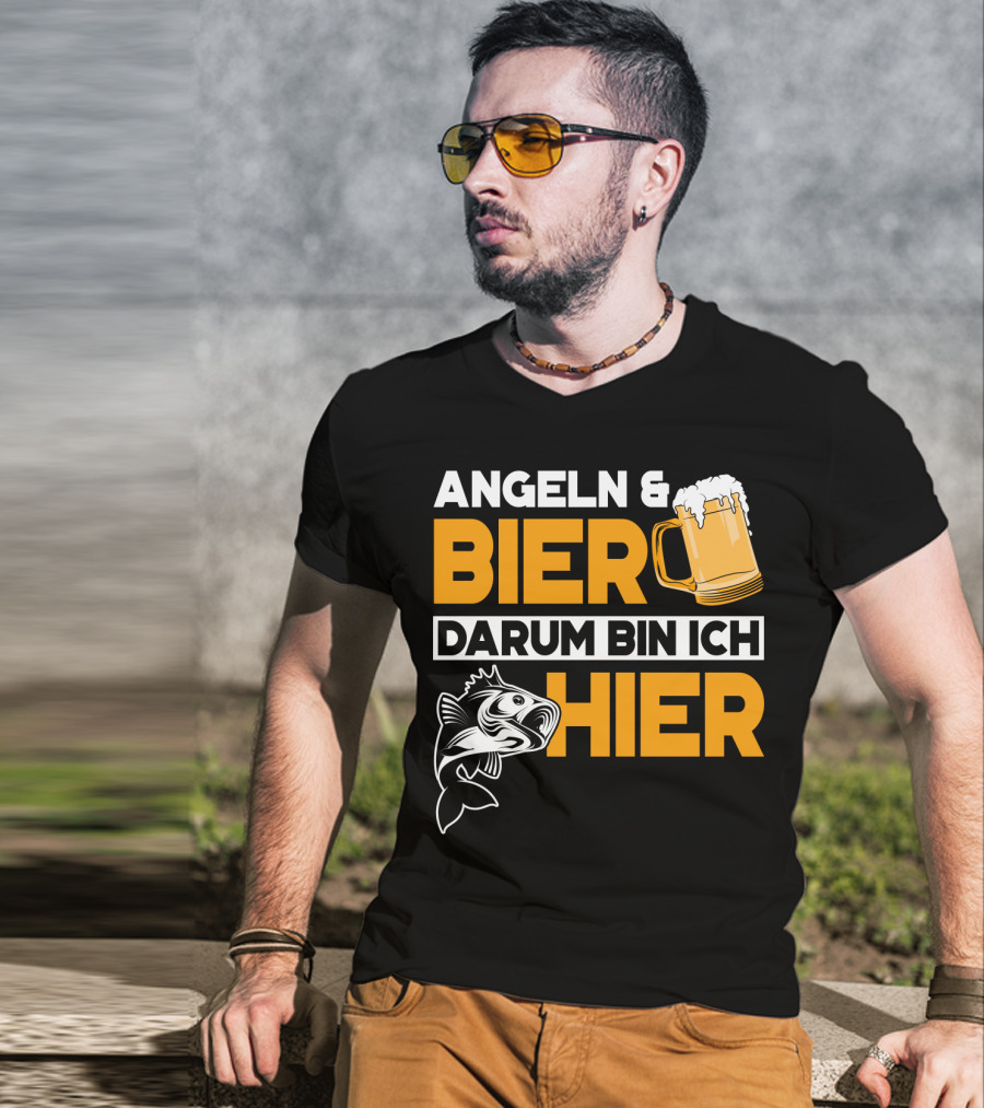 Angeln And Bier Darum Bin Ich Hier T-Shirt