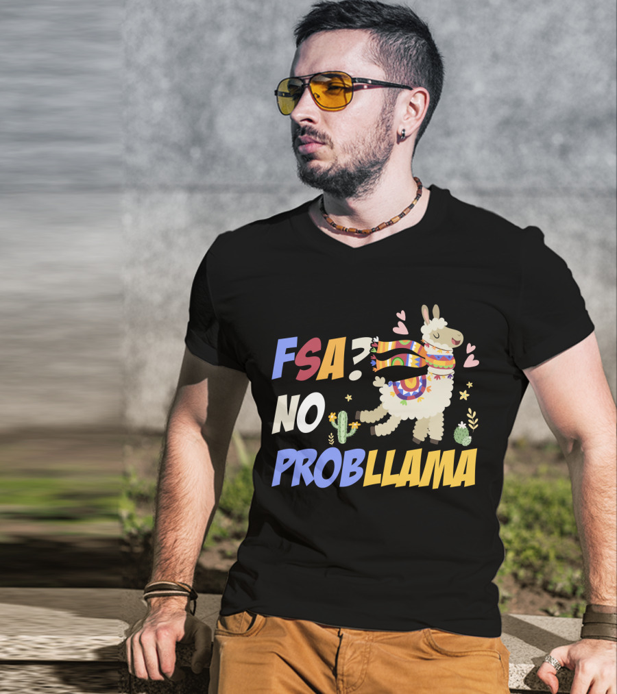 FSA? No ProbLlama Colorful Scarf Cactus Hearts Fun T-Shirt
