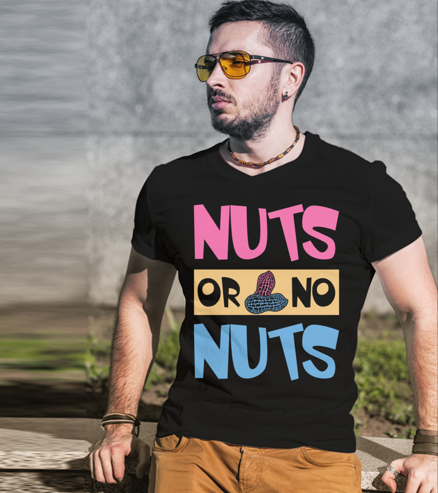 Nuts Or No Nuts Peanuts Gender Reveal T-Shirt