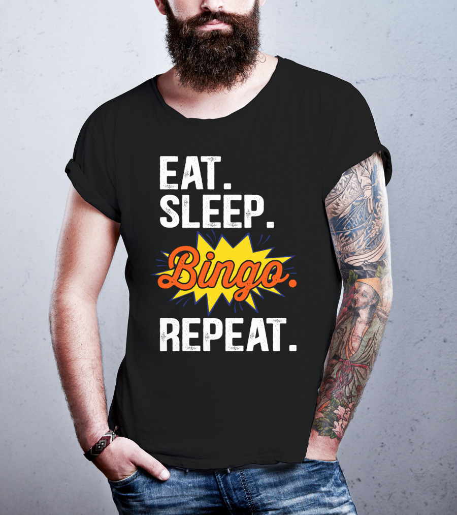 Eat Sleep Bingo Repeat Player Funny Lover Enthusiast T-Shirt