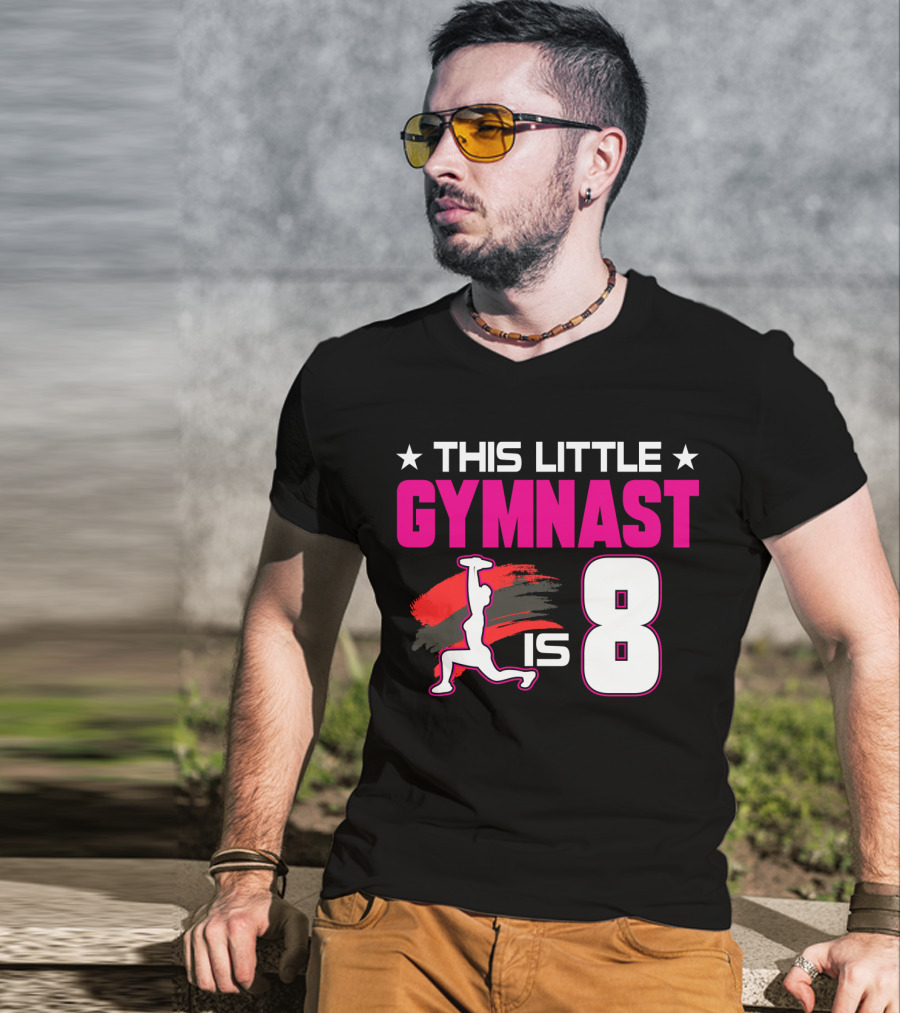 This Little Gymnast Is 8 Birthday Gymnastics T-Shirt