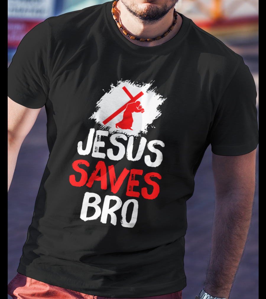 Jesus Saves Bro Bold Faith Funny Christian Premium T-Shirt