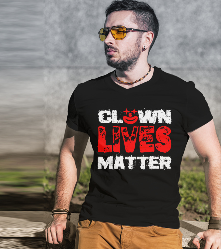 Clown Lives Matter Red Grunge Text With Smile T-Shirt