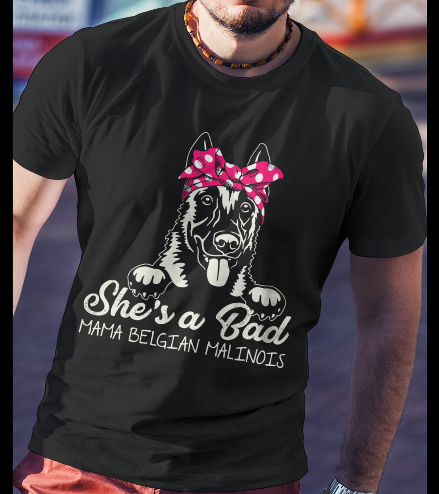 She's A Bad Mama Belgian Malinois With Bandana T-Shirt