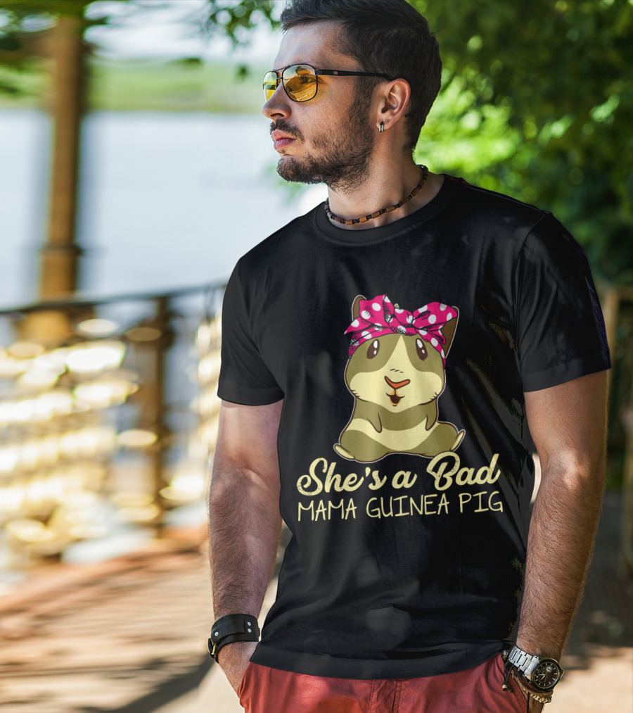 She's A Bad Mama Guinea Pig T-Shirt