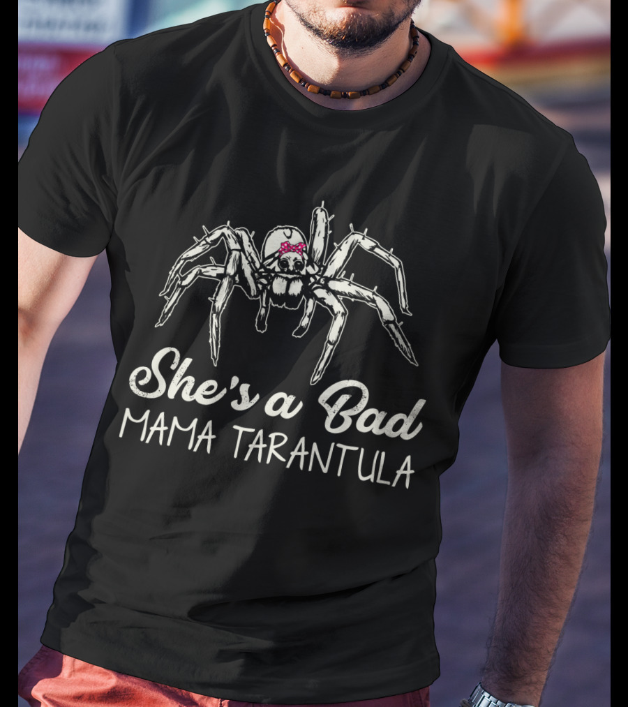 She's A Bad Mama Tarantula With Pink Bow T-Shirt