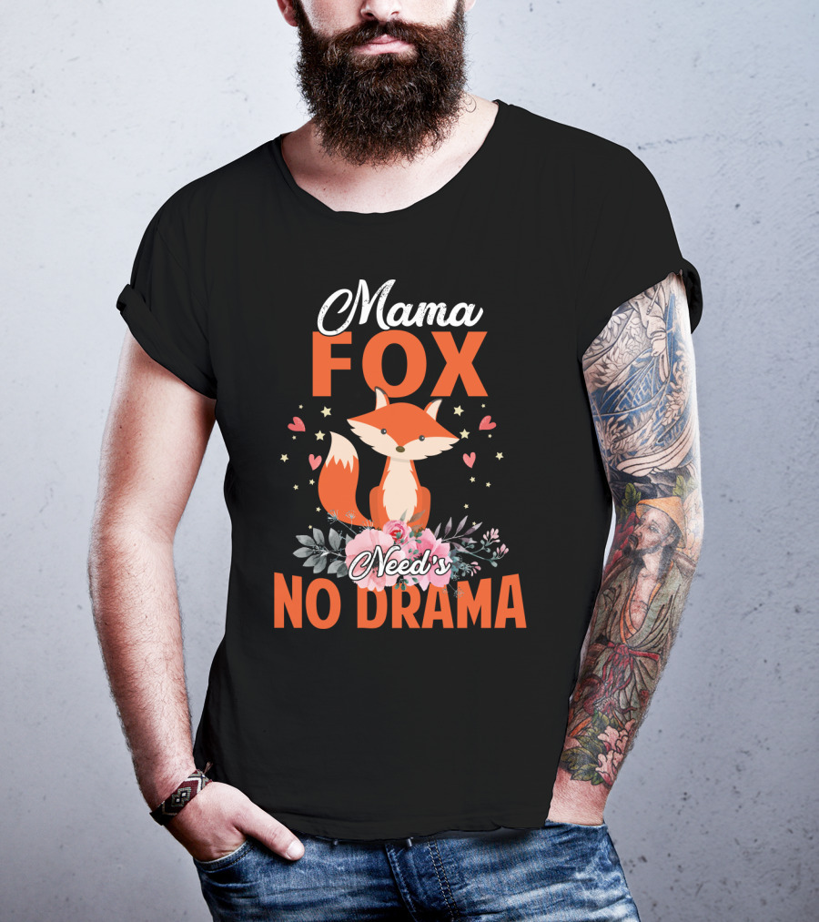 Mama Fox Need's No Drama With Heart And Floral Accents T-Shirt
