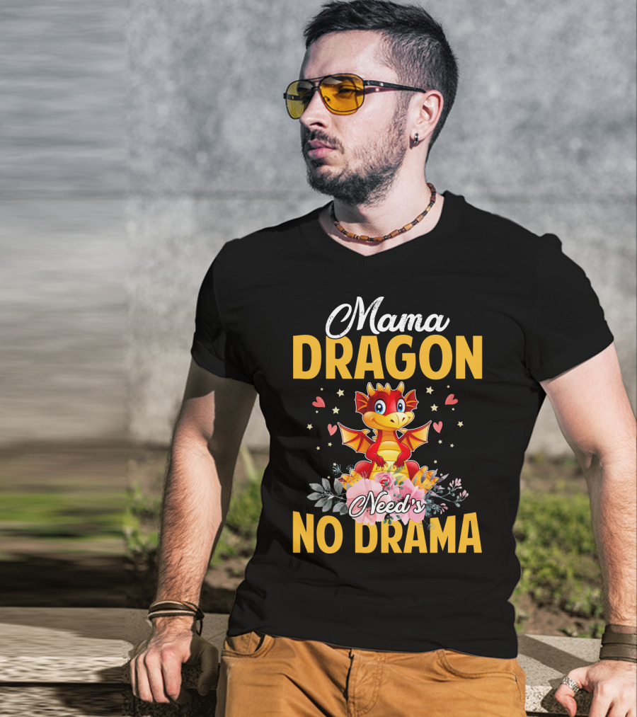 Mama Dragon Need's No Drama Cute Cartoon Flowers Hearts T-Shirt