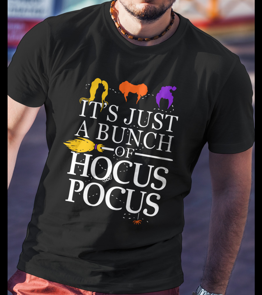 It's Just A Bunch Of Hocus Pocus Witch Silhouettes And Broom T-Shirt