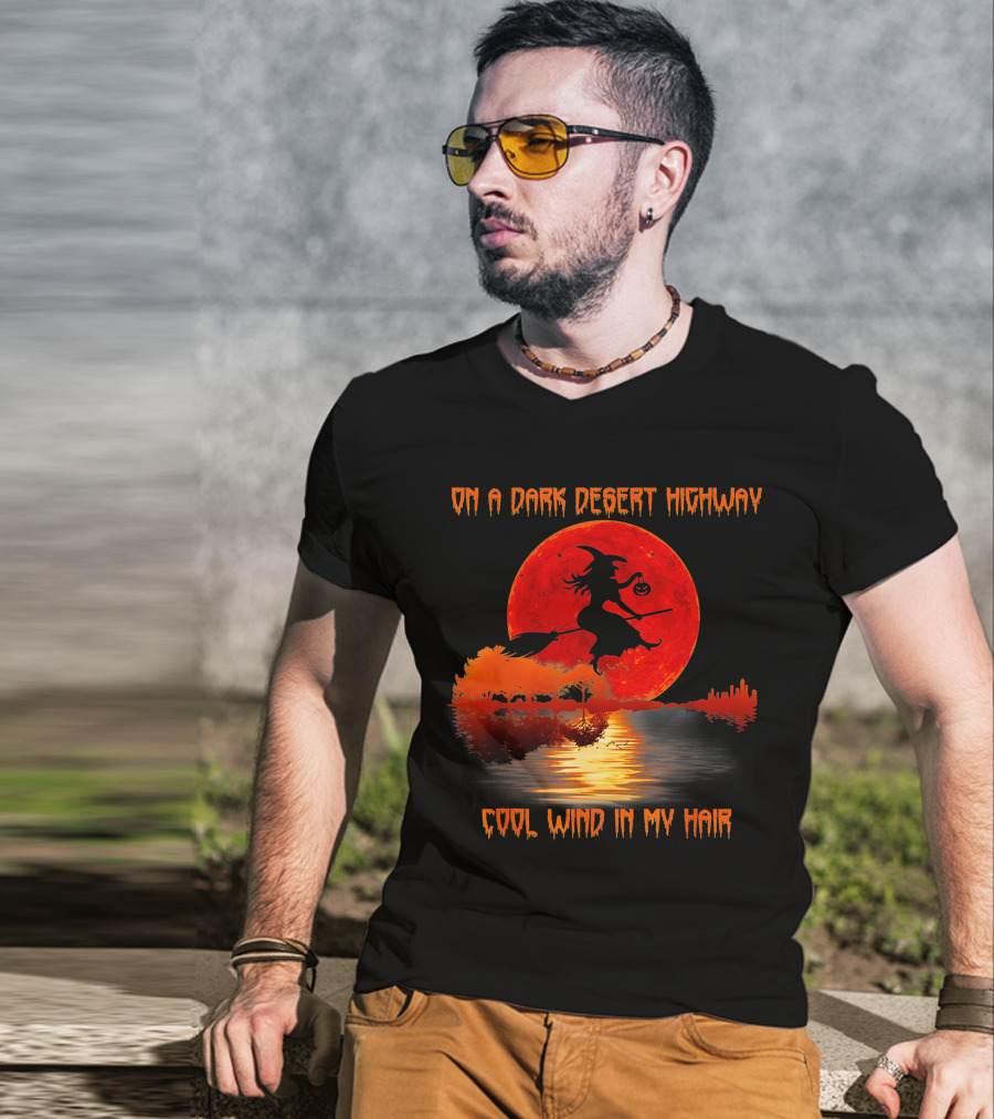 On A Dark Desert Highway Witch Cool Wind In My Hair Red Moon Lake Scene T-Shirt