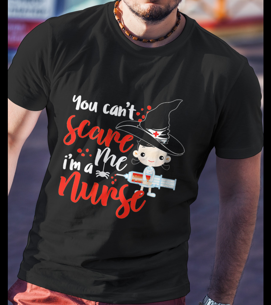 You Can't Scare Me I'm A Nurse Halloween Witch Hat Syringe T-Shirt