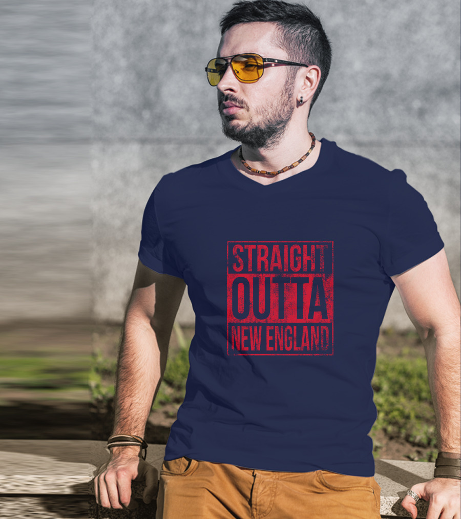 Straight Outta New England T-Shirt