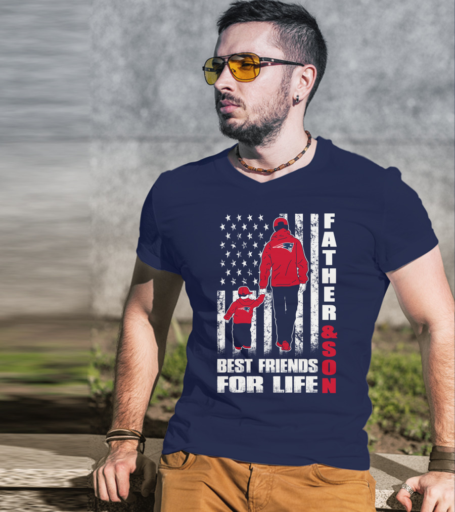FATHER AND SON PATRIOTS BEST FRIENDS FOR LIFE T-Shirt