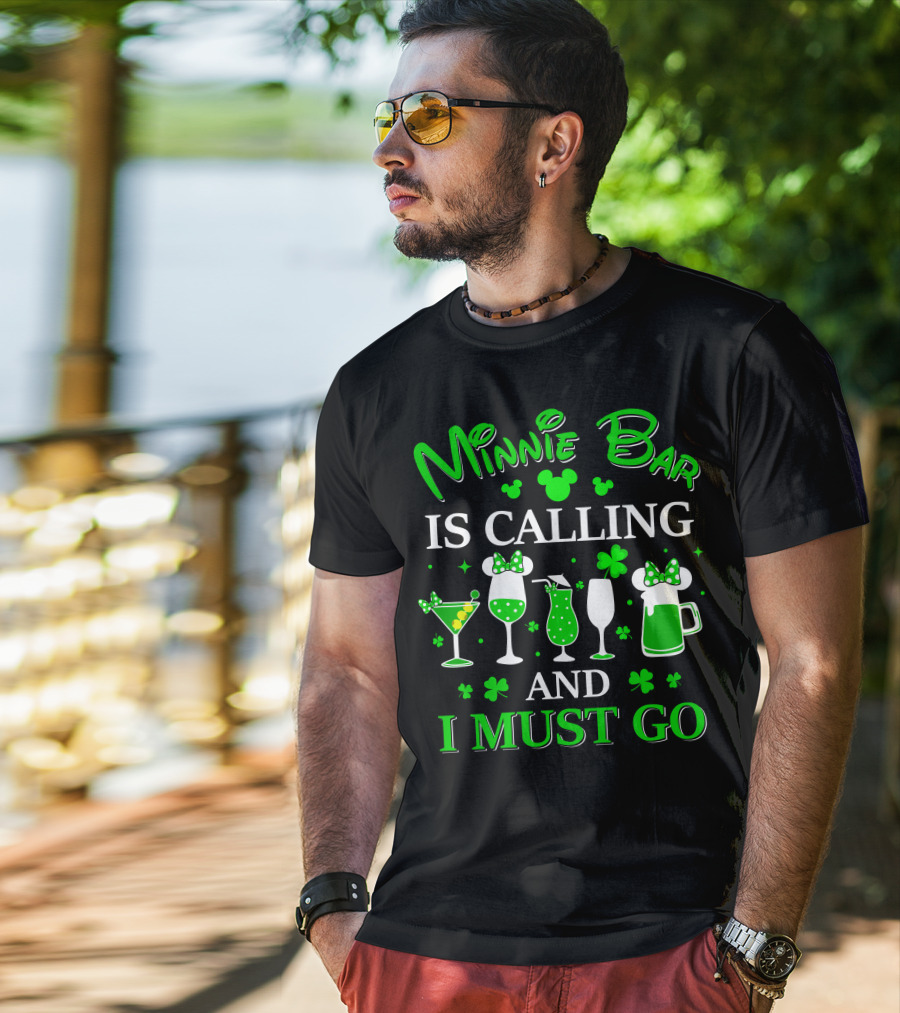 Minnie Bar Is Calling And I Must Go T-Shirt