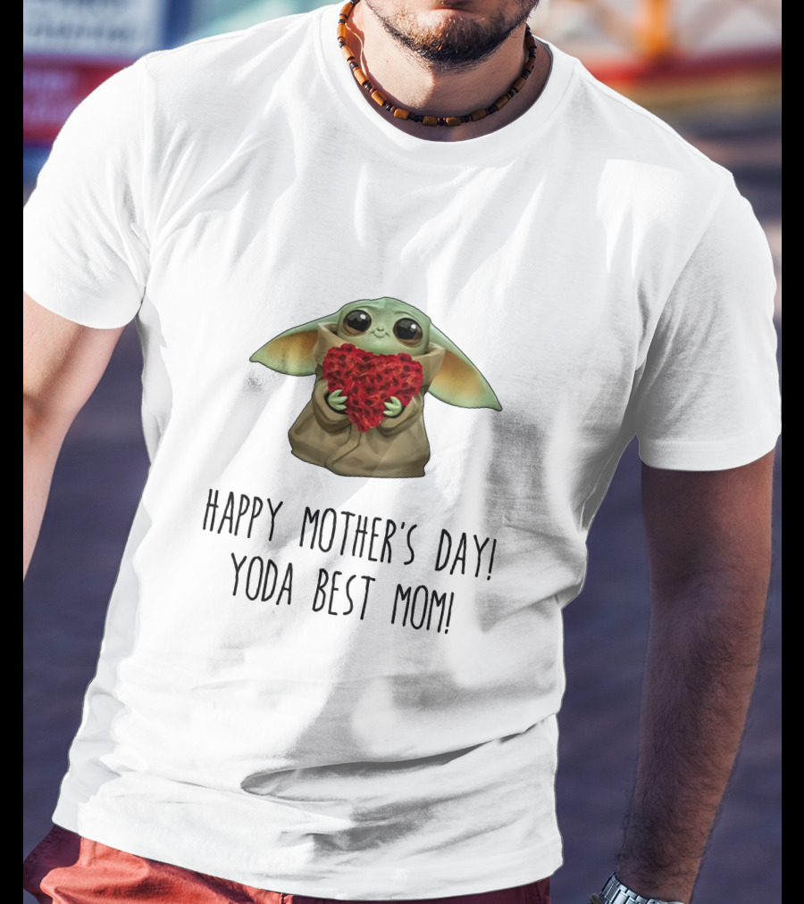 Happy Mother's Day Yoda Best Mom T-Shirt