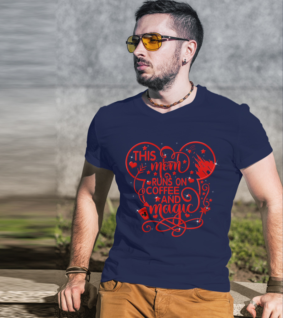 This Mom Runs On Coffee And Magic T-Shirt