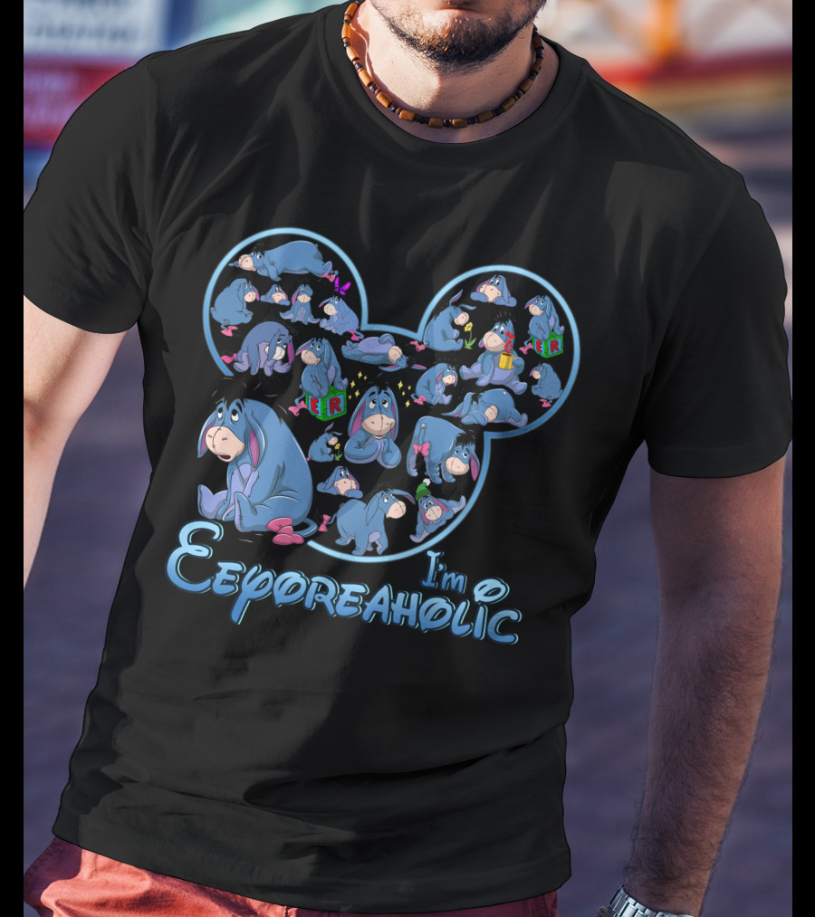 I'm Eeyoreaholic T-Shirt