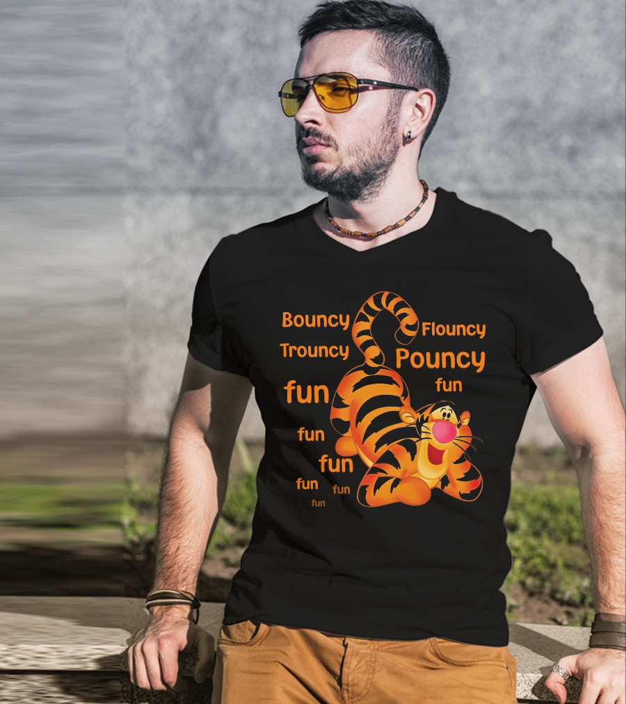 Bouncy Trouncy Flouncy Pouncy Fun Fun Fun Tigger T-Shirt