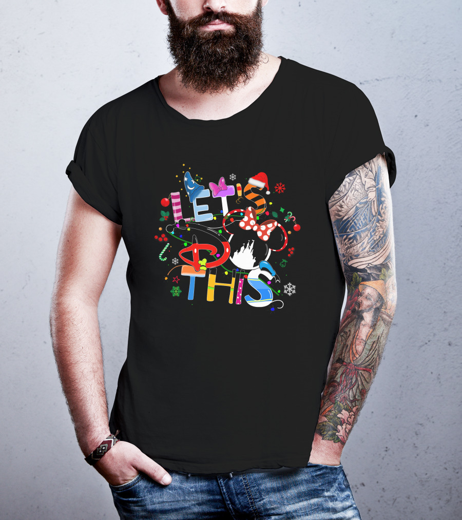 LET'S DO THIS Disney Holiday T-Shirt