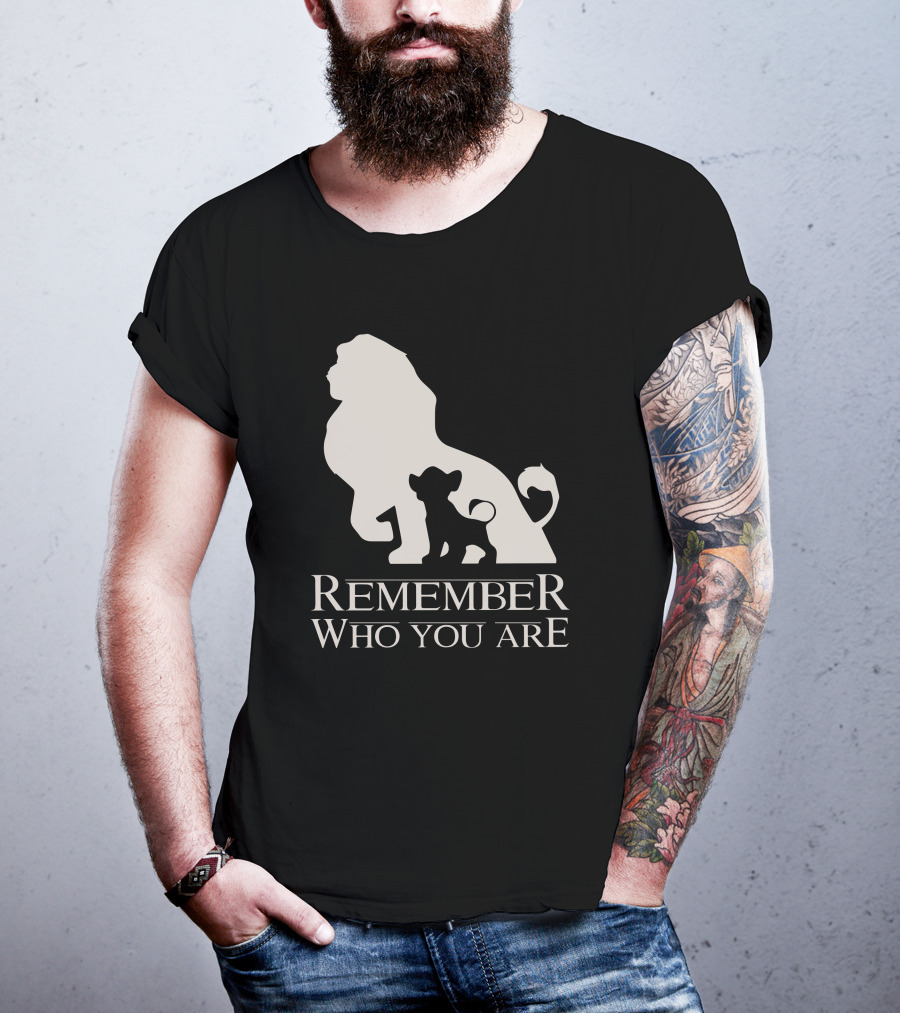 Remember Who You Are Lion T-Shirt