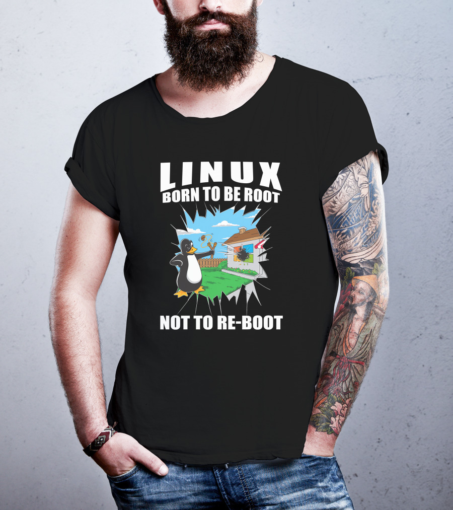 Linux Tux Born To Be Root Not To Re-Boot T-Shirt