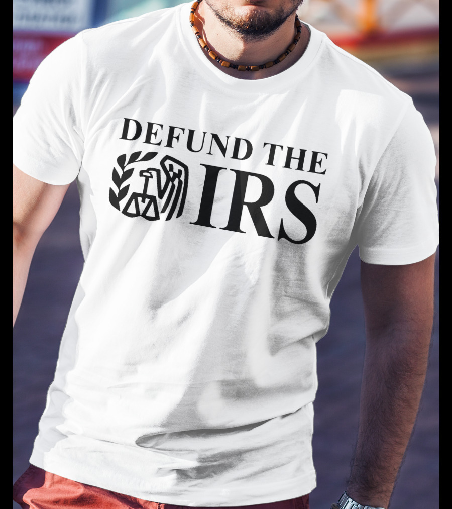 Shitheadsteve Defund The IRS Emblem Merchandise T-Shirt