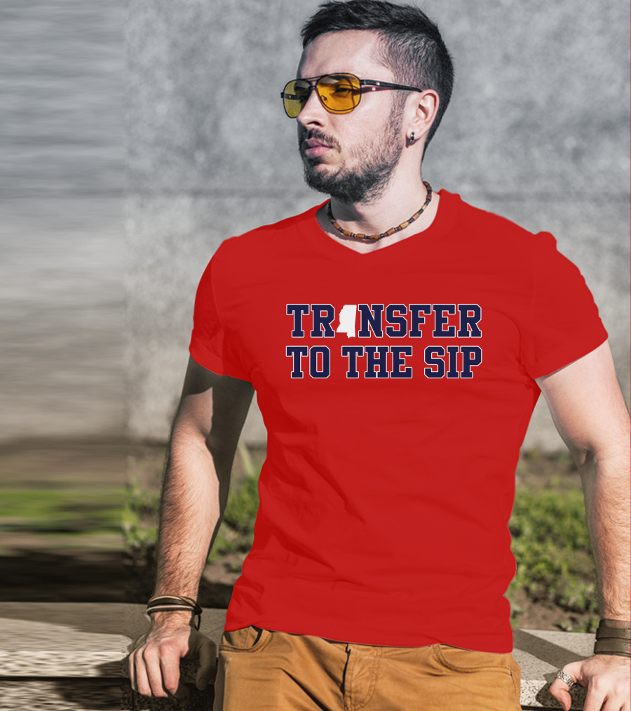 Transfer To The Sip Mississippi Logo T-Shirt