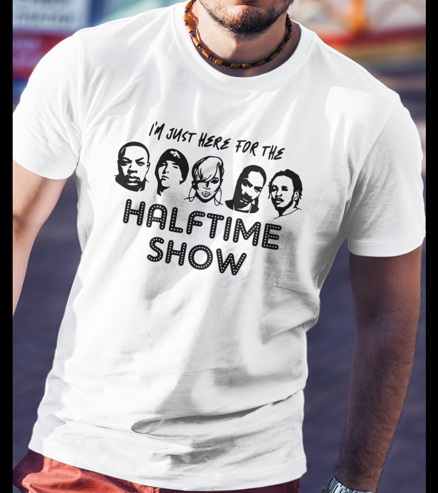 I'm Just Here For The Halftime Show With Iconic Musicians' Faces T-Shirt
