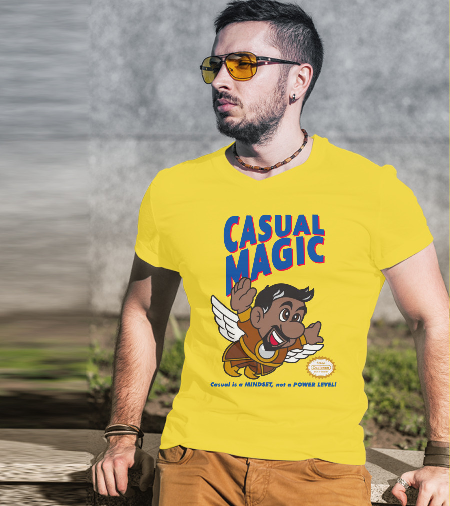 CASUAL MAGIC Casual Is A MINDSET Not A POWER LEVEL Coalescece Seal T-Shirt