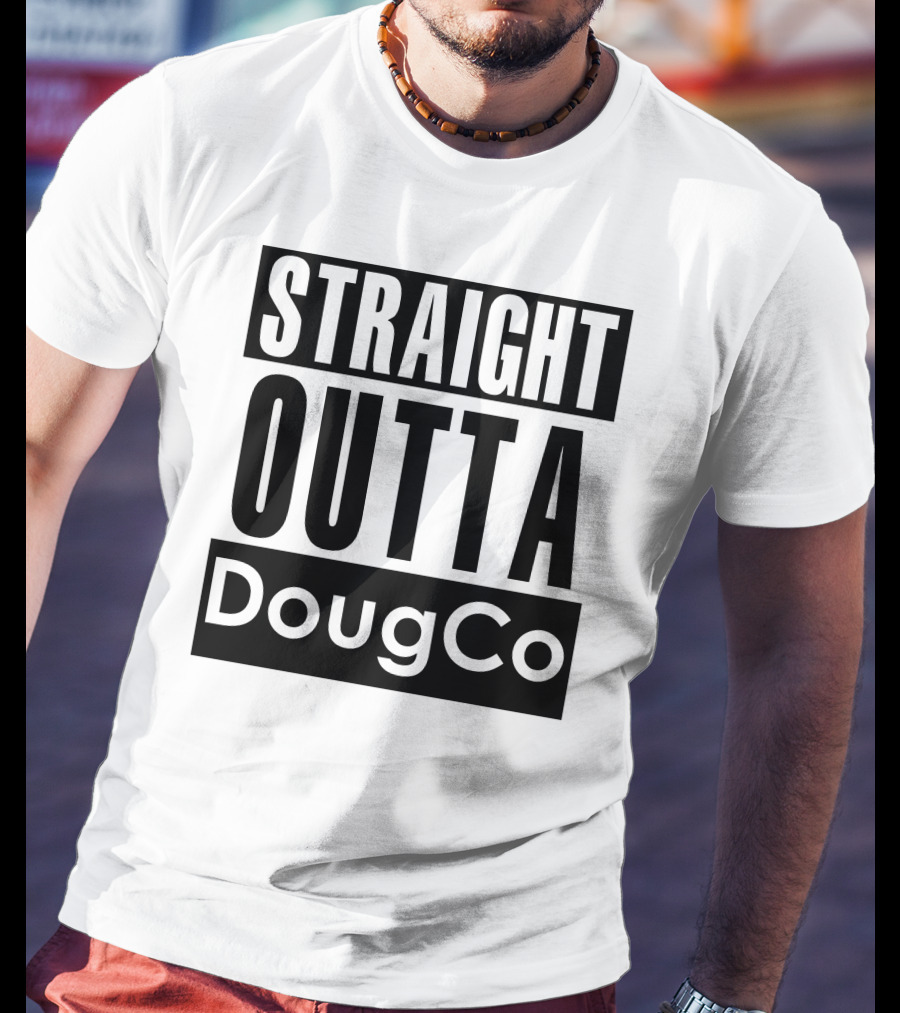 Straight Outta DougCo T-Shirt