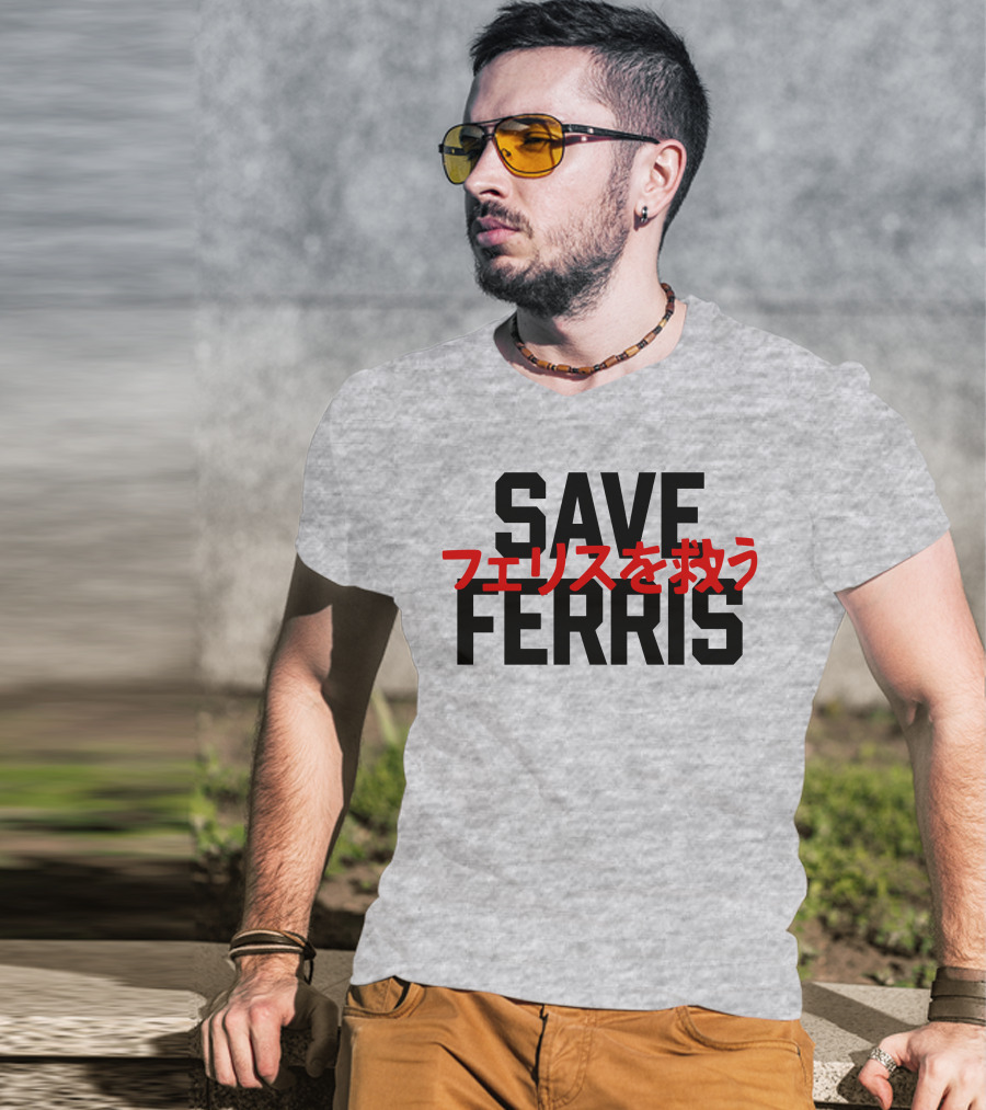 SAVE FERRIS T-Shirt