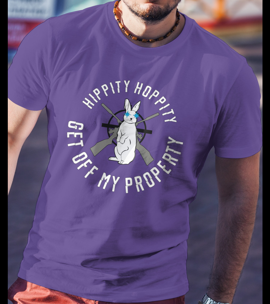 Hippity Hoppity Get Off My Property Rabbit With Crossed Rifles T-Shirt