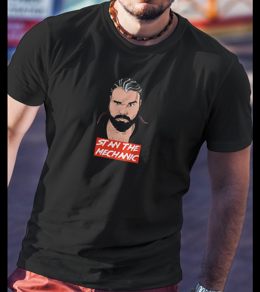 Stan The Mechanic Red Text Illustration With Bearded Character T-Shirt