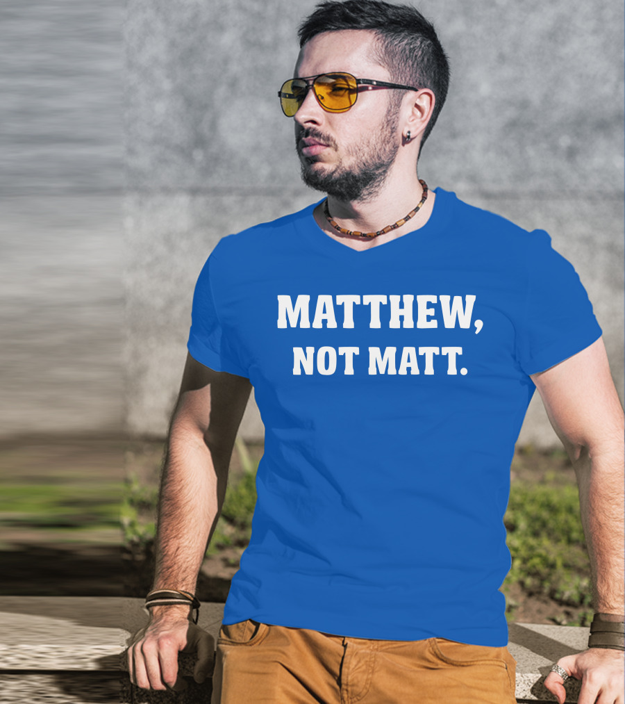 Kelly Stafford Matthew Not Matt T-Shirt