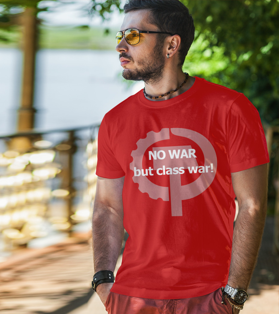 No War But Class War Hammer And Sickle Gear Symbol T-Shirt