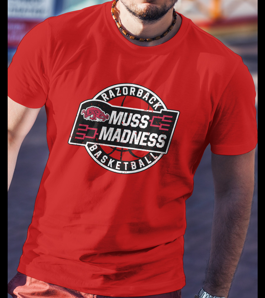 Razorback Basketball Eric Musselman Muss Madness March Tournament T-Shirt