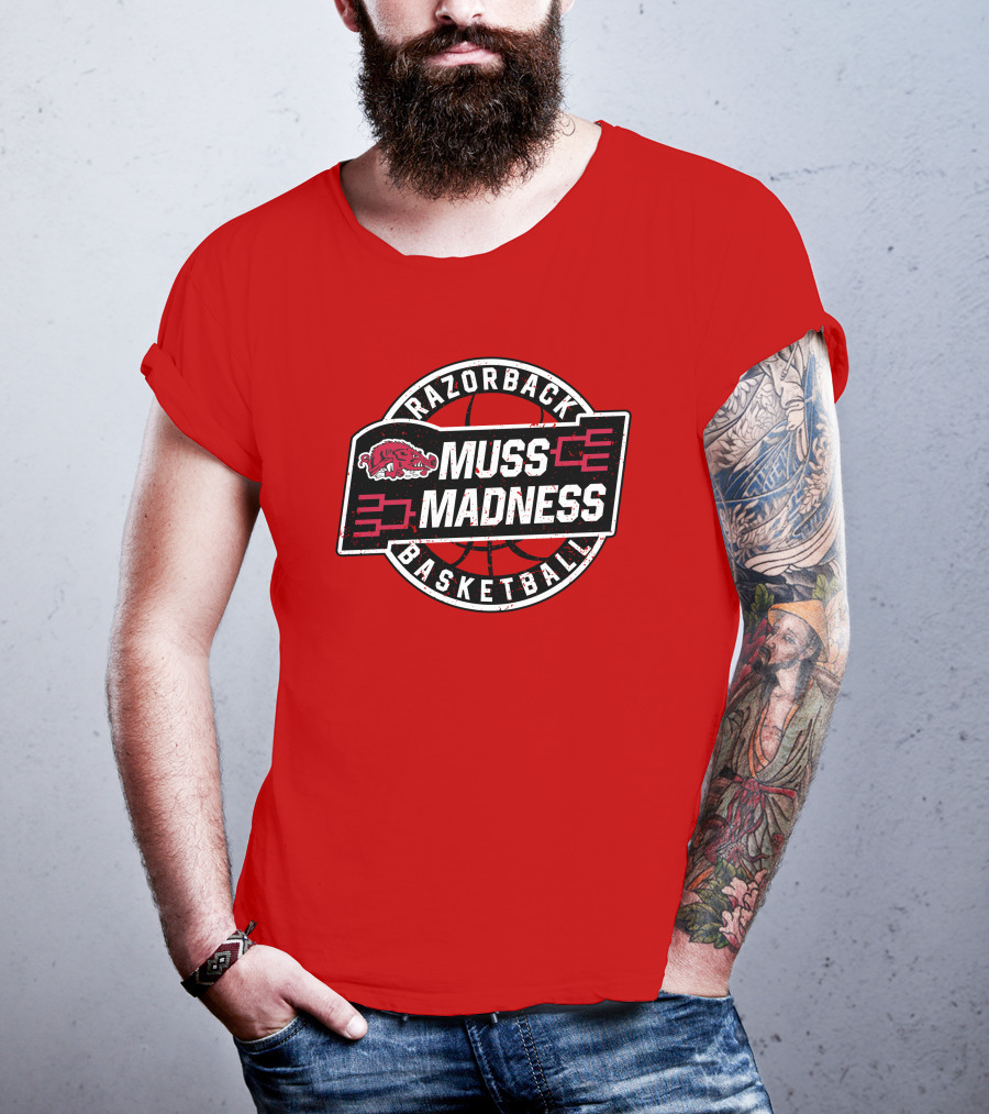 Razorback Basketball Eric Musselman Muss Madness March Tournament T-Shirt