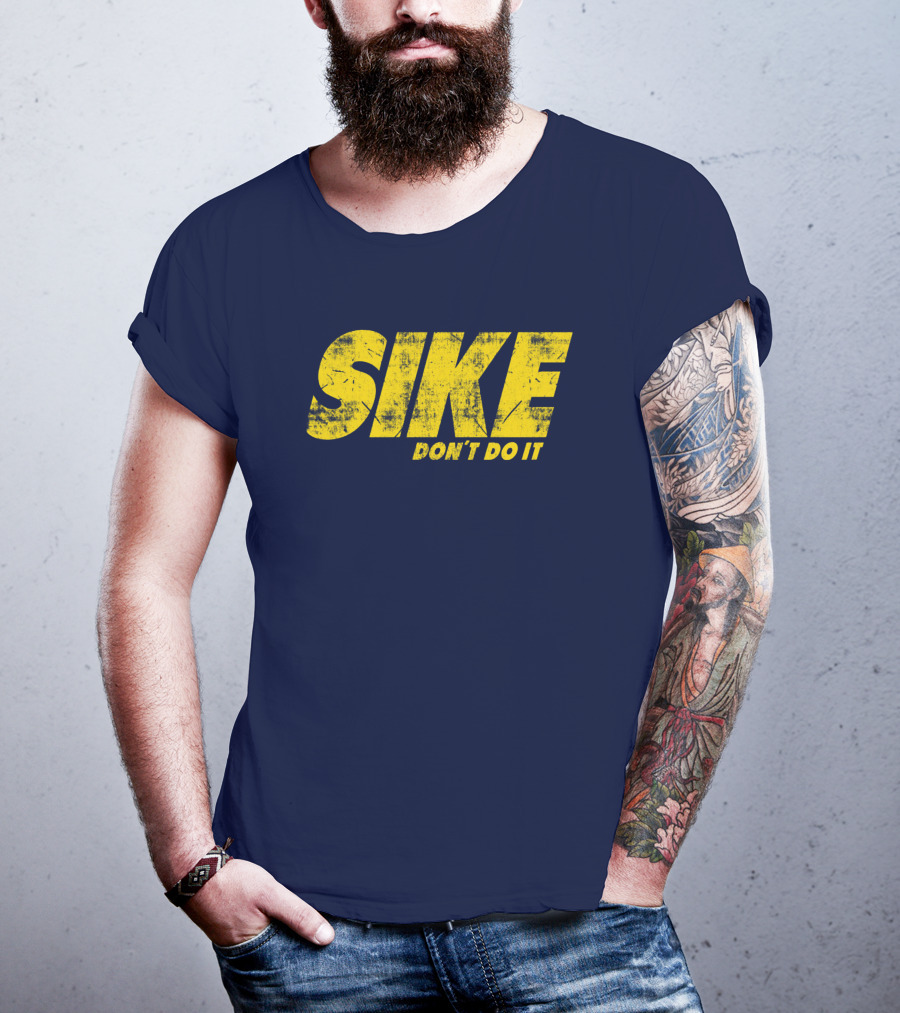 Rodrick Heffley Sike Don't Do It Diary Of A Wimpy Kid Parody T-Shirt