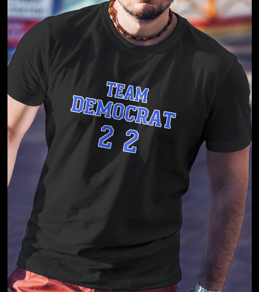 Team Democrat 22 T-Shirt