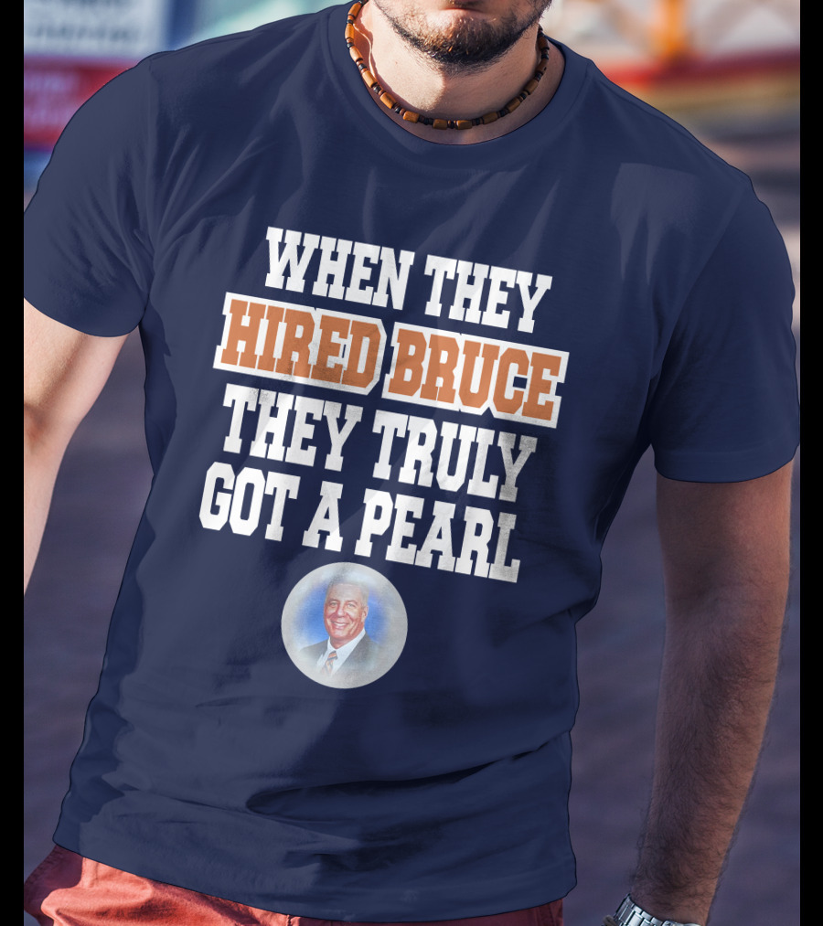 When They Hired Bruce They Truly Got A Pearl - Bruce Pearl Image T-Shirt