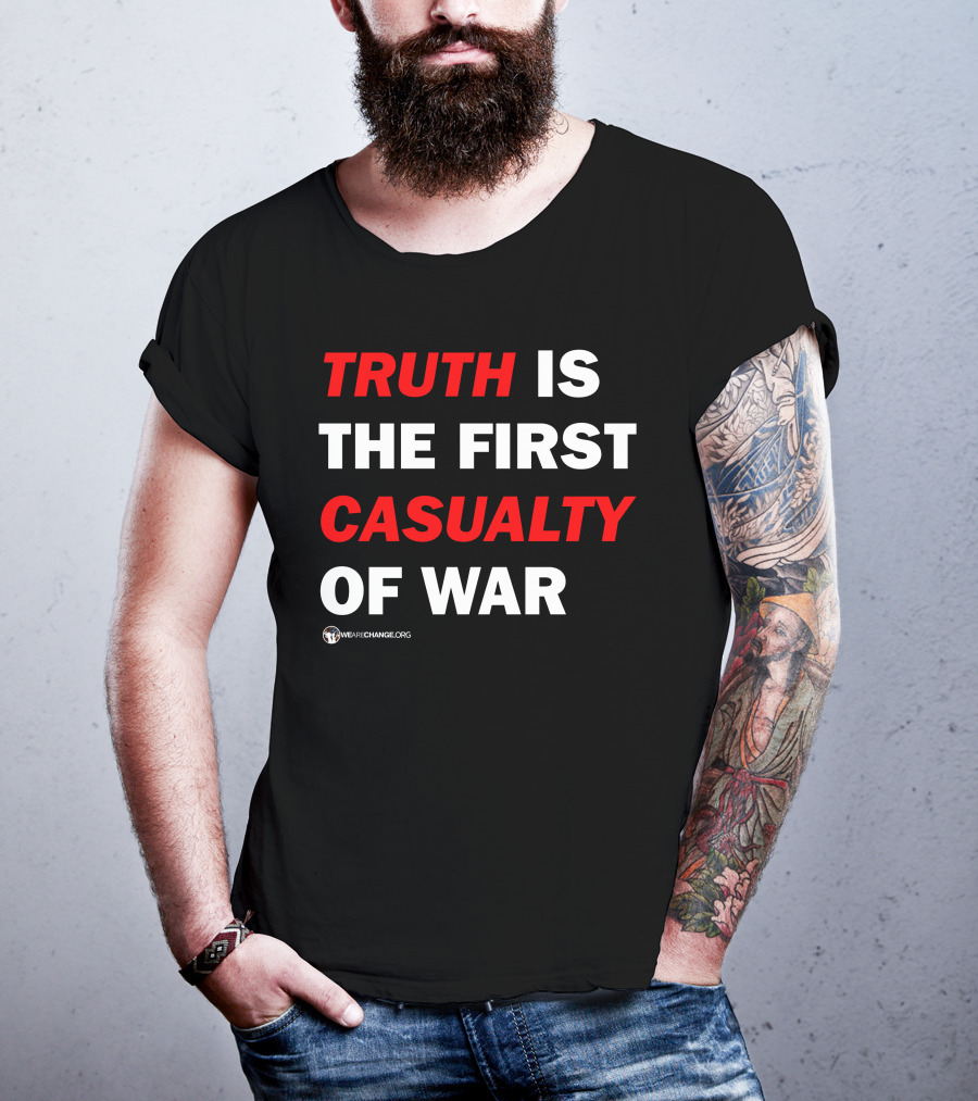 Wearechange Truth Is The First Casualty Of War Red T-Shirt