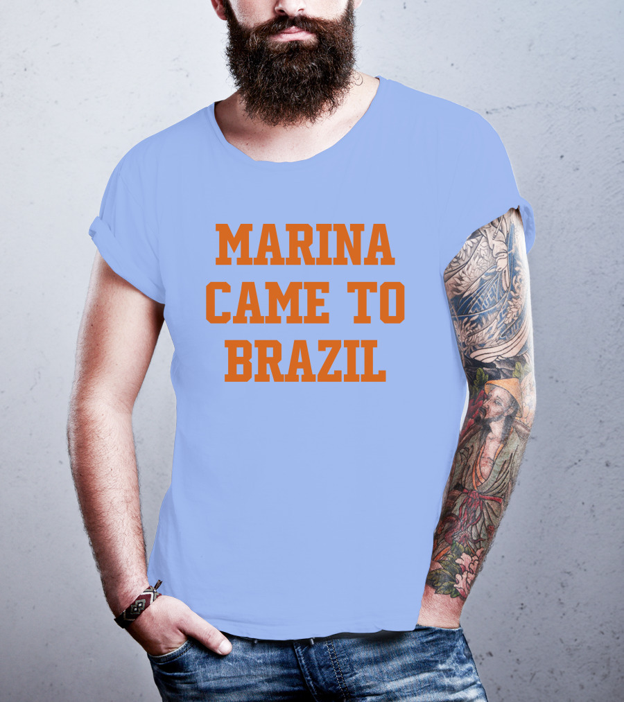 Marina Came To Brazil Marinadiamandis T-Shirt