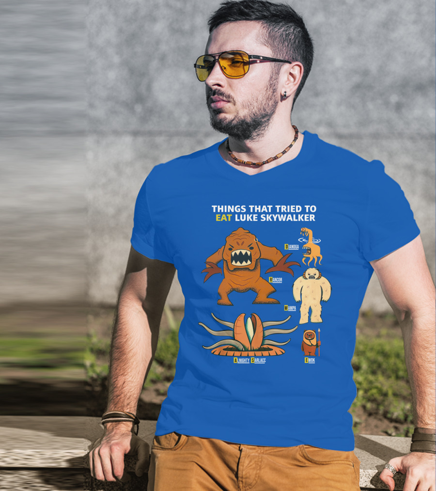 Things That Tried To Eat Luke Skywalker: Rancor, Wampa, Sarlacc, Sando Aqua Monster, Ewok T-Shirt