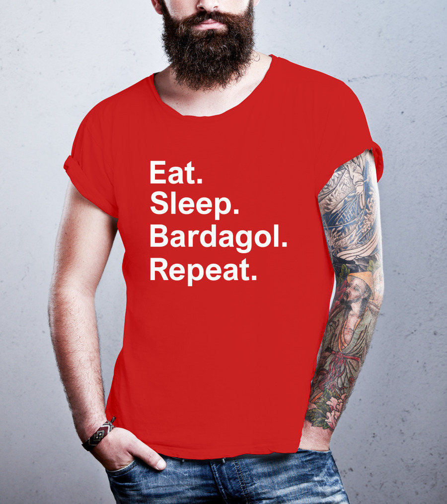 Eat Sleep Bardagol Repeat Annee Monee Shirt Type T-Shirt