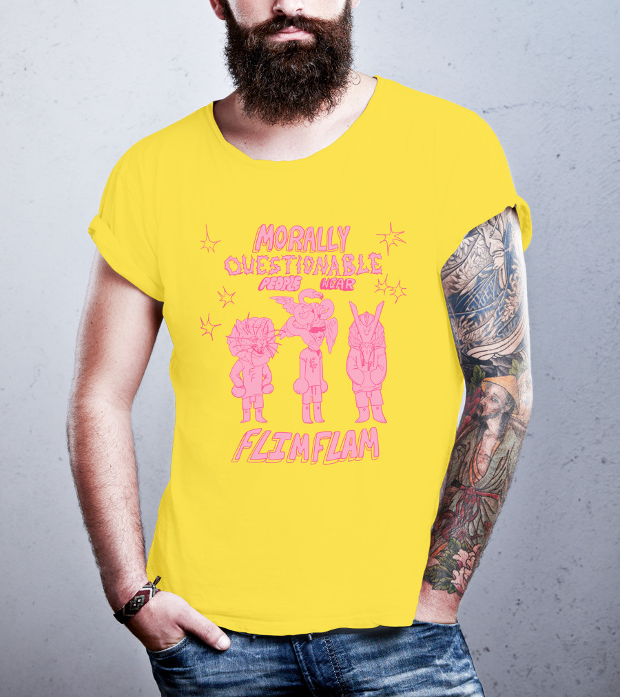 Morally Questionable People Wear Flimflam Albertsstuff T-Shirt