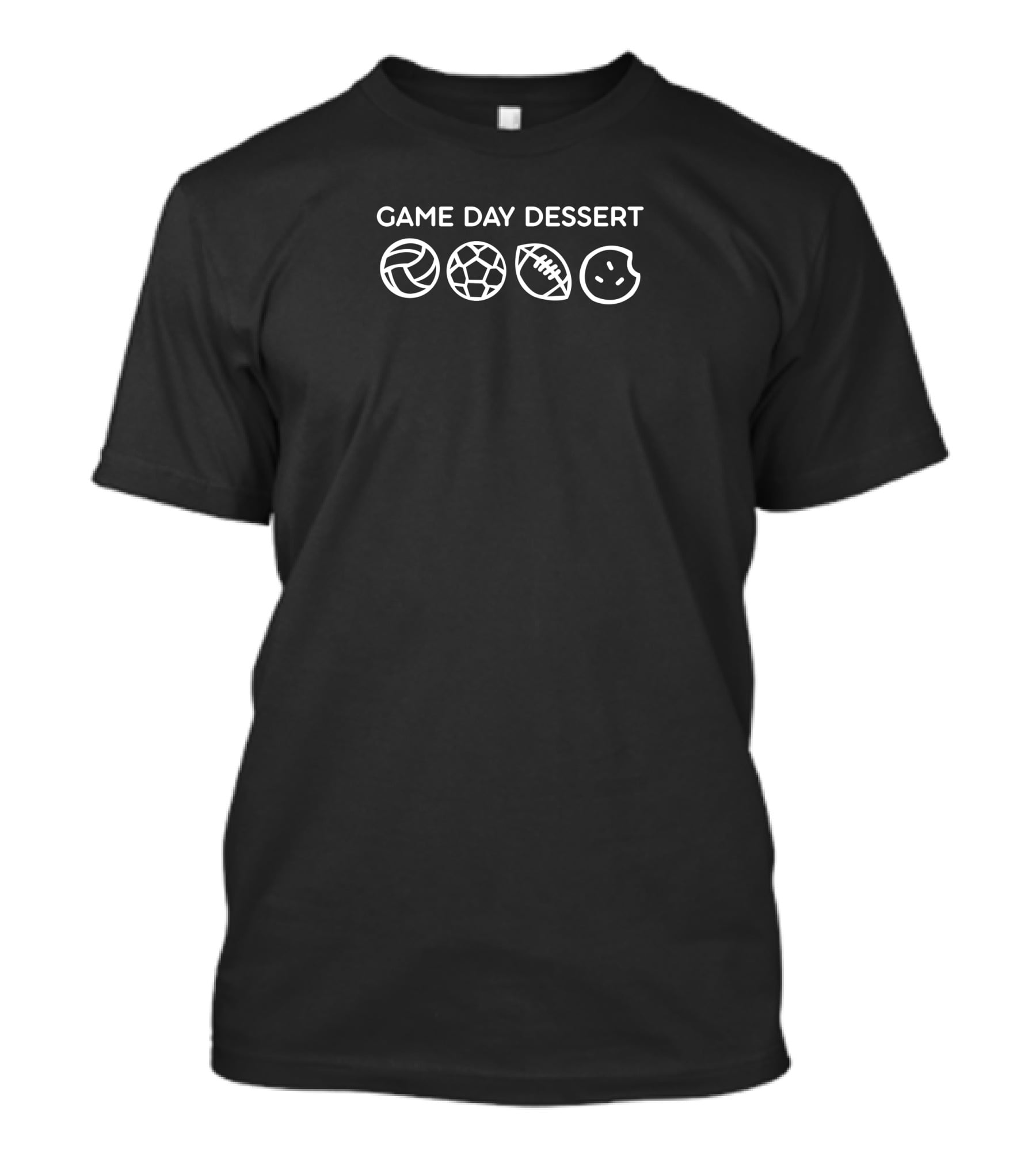 Game Day Dessert Volleyball Soccer Football Cookie T-Shirt