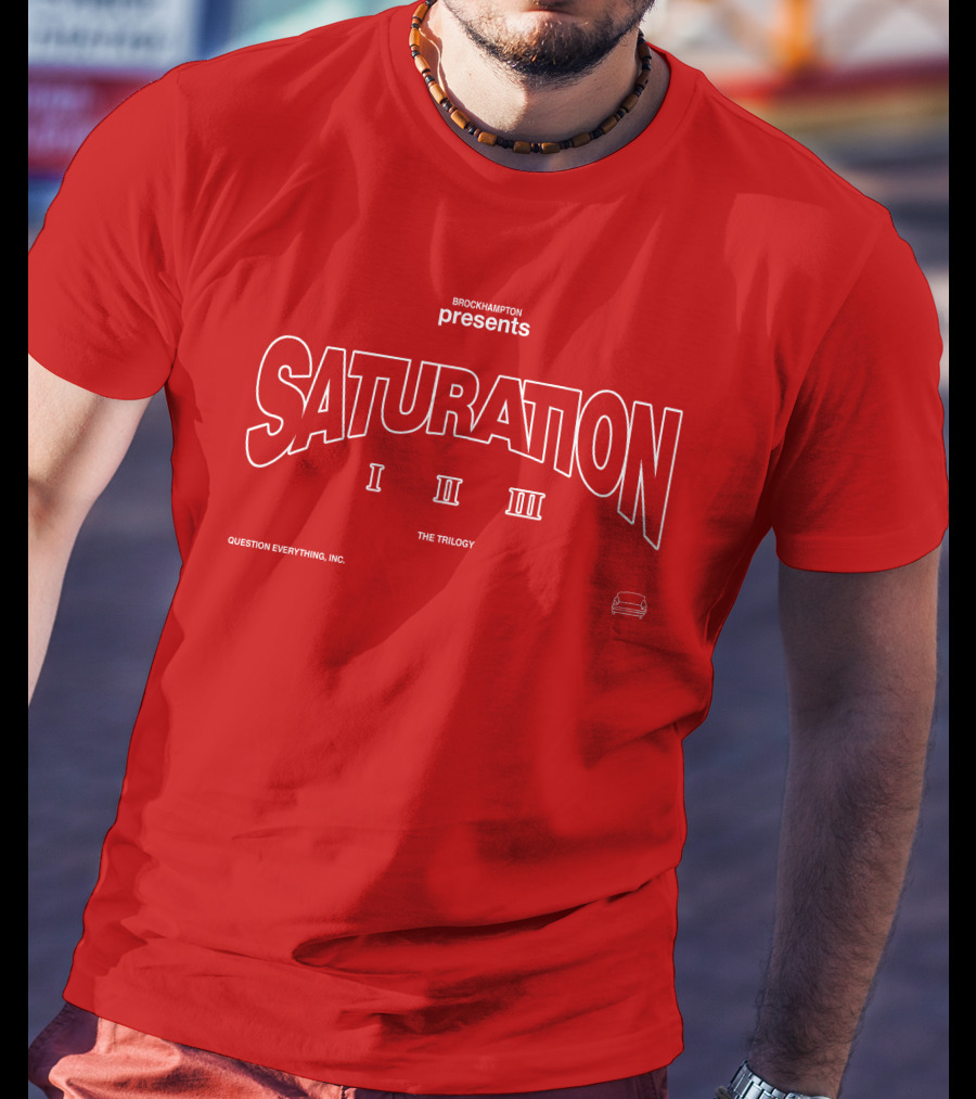 BROCKHAMPTON Presents SATURATION I II III The Trilogy Question Everything, Inc T-Shirt