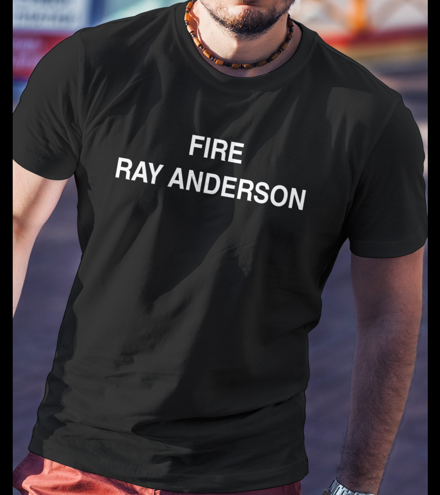FIRE RAY ANDERSON T-Shirt