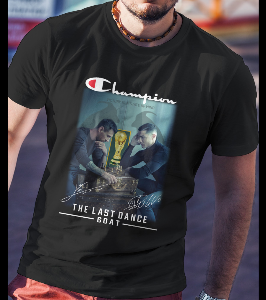 Champion Victory Is A State Of Mind The Last Dance GOAT Signatures T-Shirt