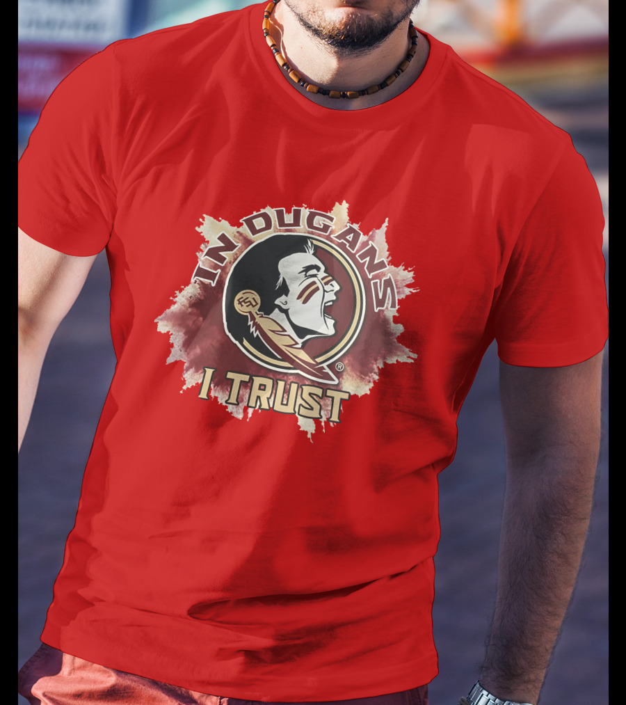 In Dugans I Trust Seminoles Logo Football Fandom T-Shirt